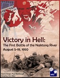 Buy Victory in Hell: The First Battle of the Naktong River, August 5-19, 1950 from Noble Knight Games